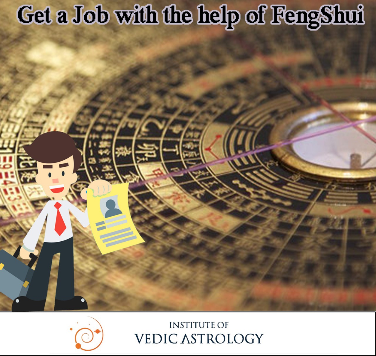 Get a Job with the Help of Feng Shui