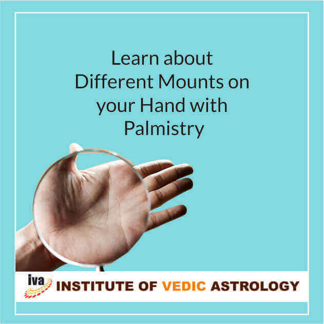 Learn about different Mounts on your hand with Palmistry