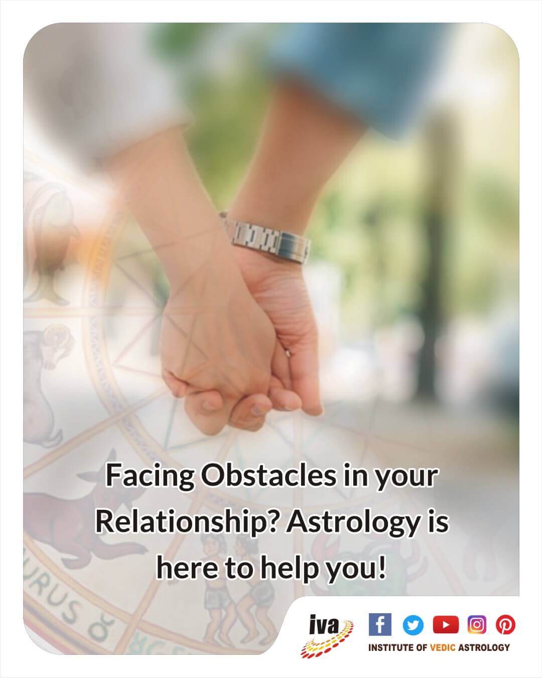 Facing Obstacles in your relationship? Astrology is here to help you!