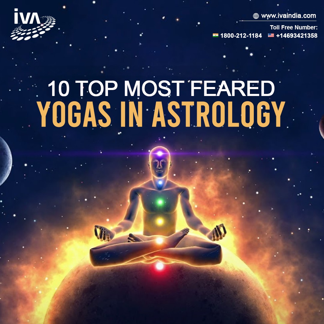 10 Top Most Feared Yogas in Astrology