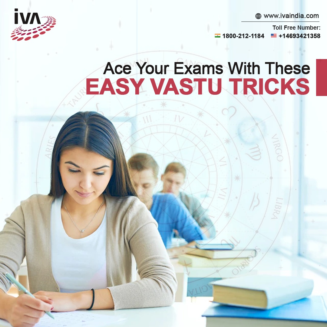 Ace Your Exams With These Easy Vastu Tricks