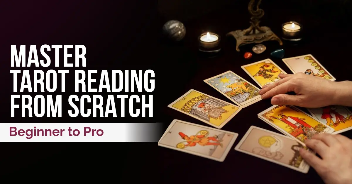 How to Learn Tarot Card Reading – A Beginner’s Guide to Mastering the Cards