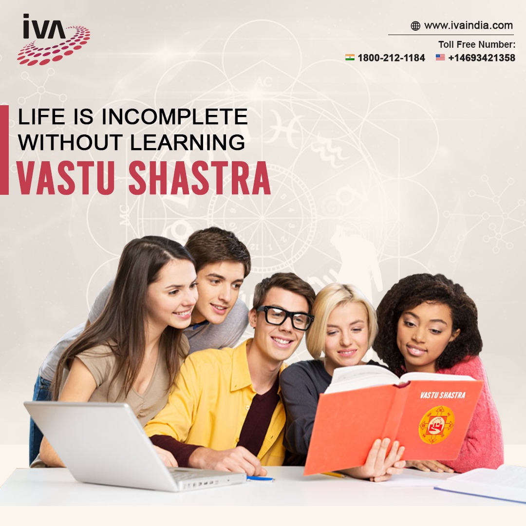 Life Is Incomplete Without Learning Vastu Shastra