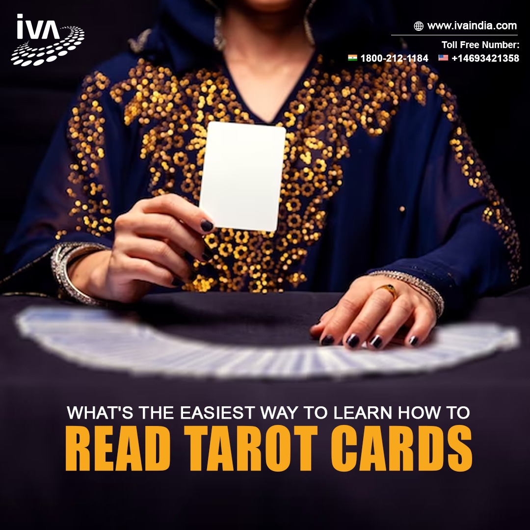 What's the Easiest Way to Learn How to Read Tarot Cards?