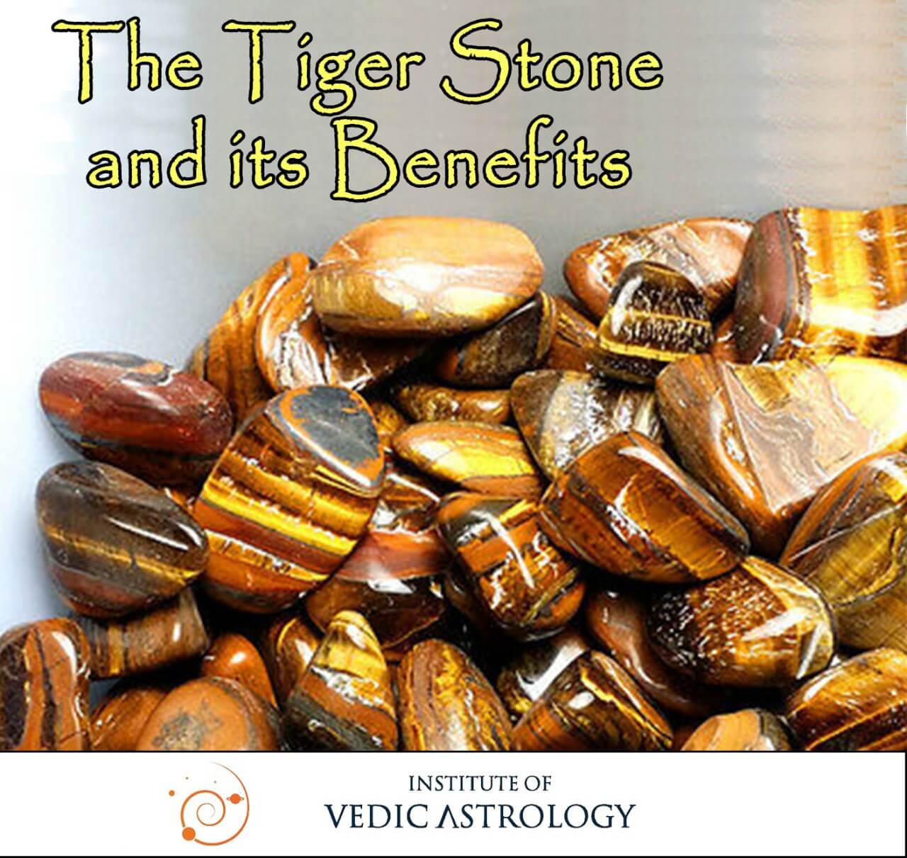 The Tiger Stone and its benefits