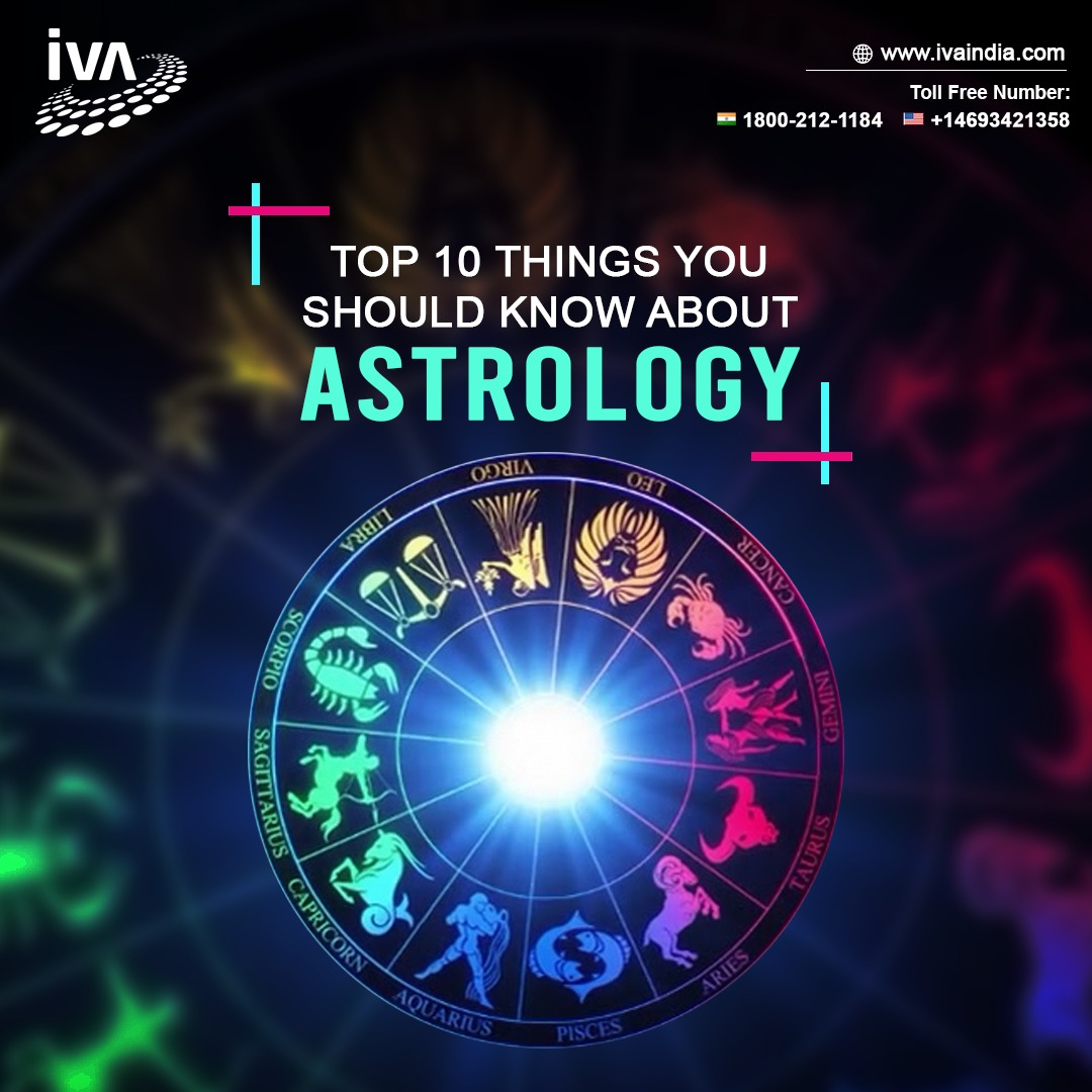 Top 10 things you should know about Astrology!