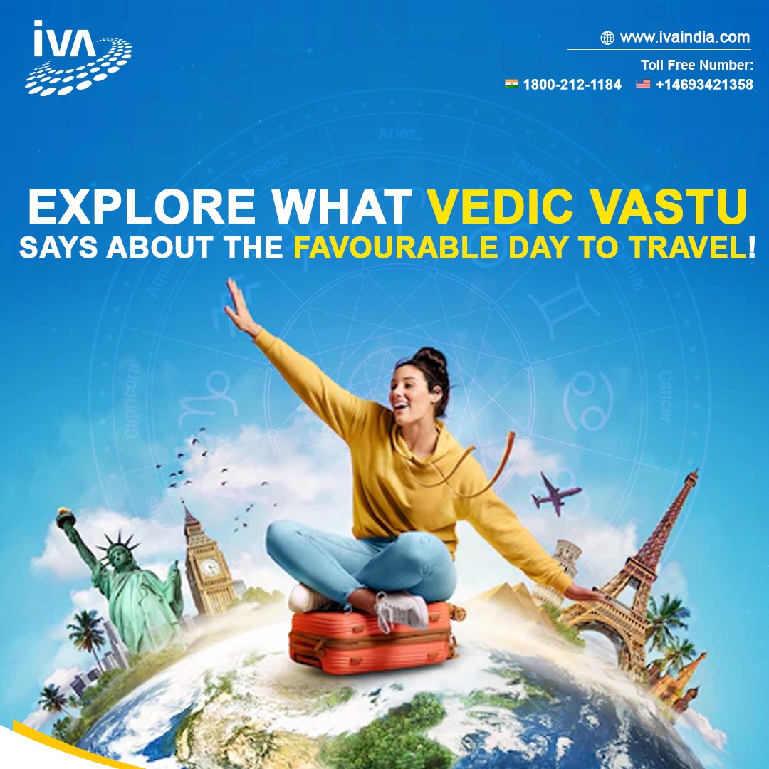 What Does Vedic Vastu say about a favorable day for travel