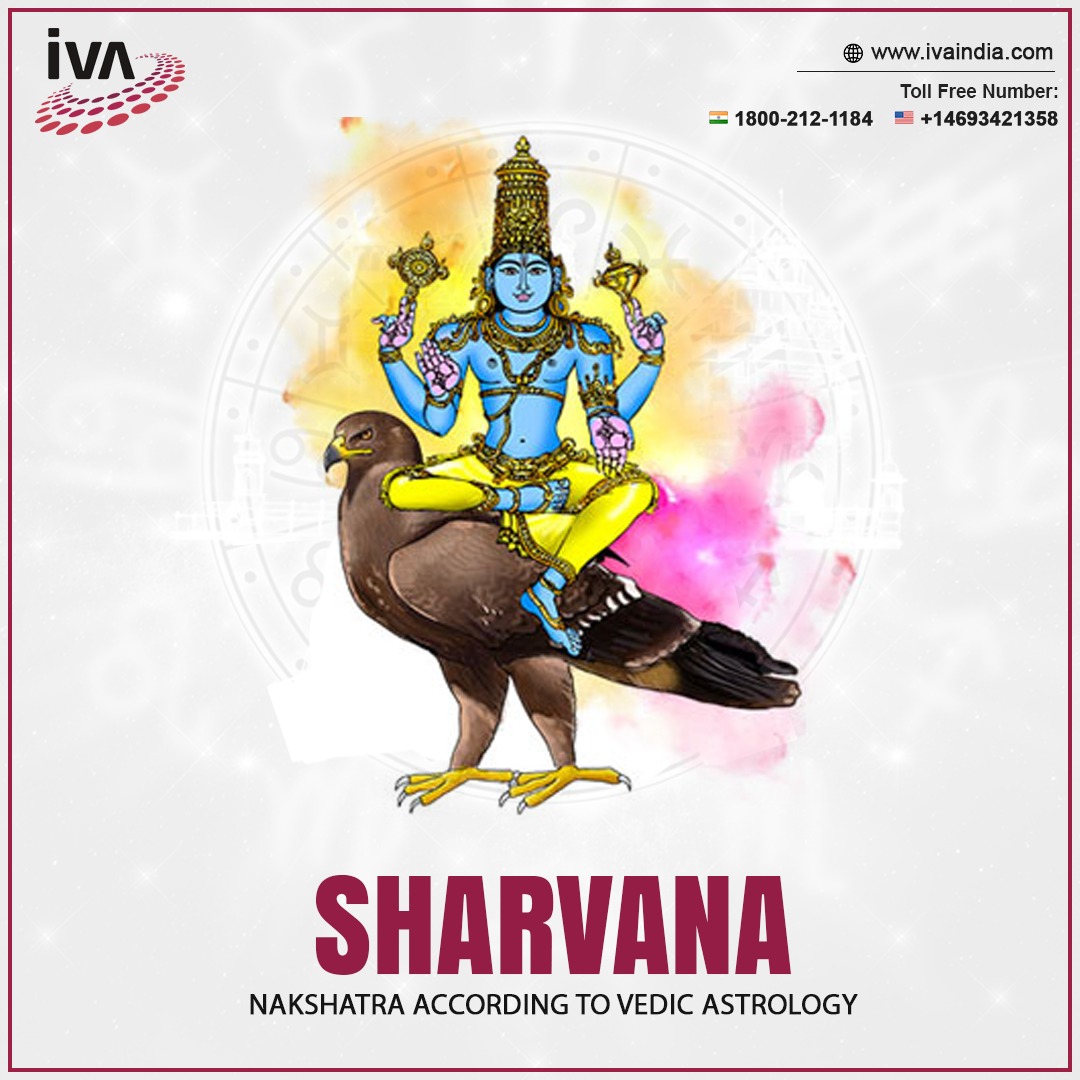 Shravana Nakshatra According to Vedic Astrology