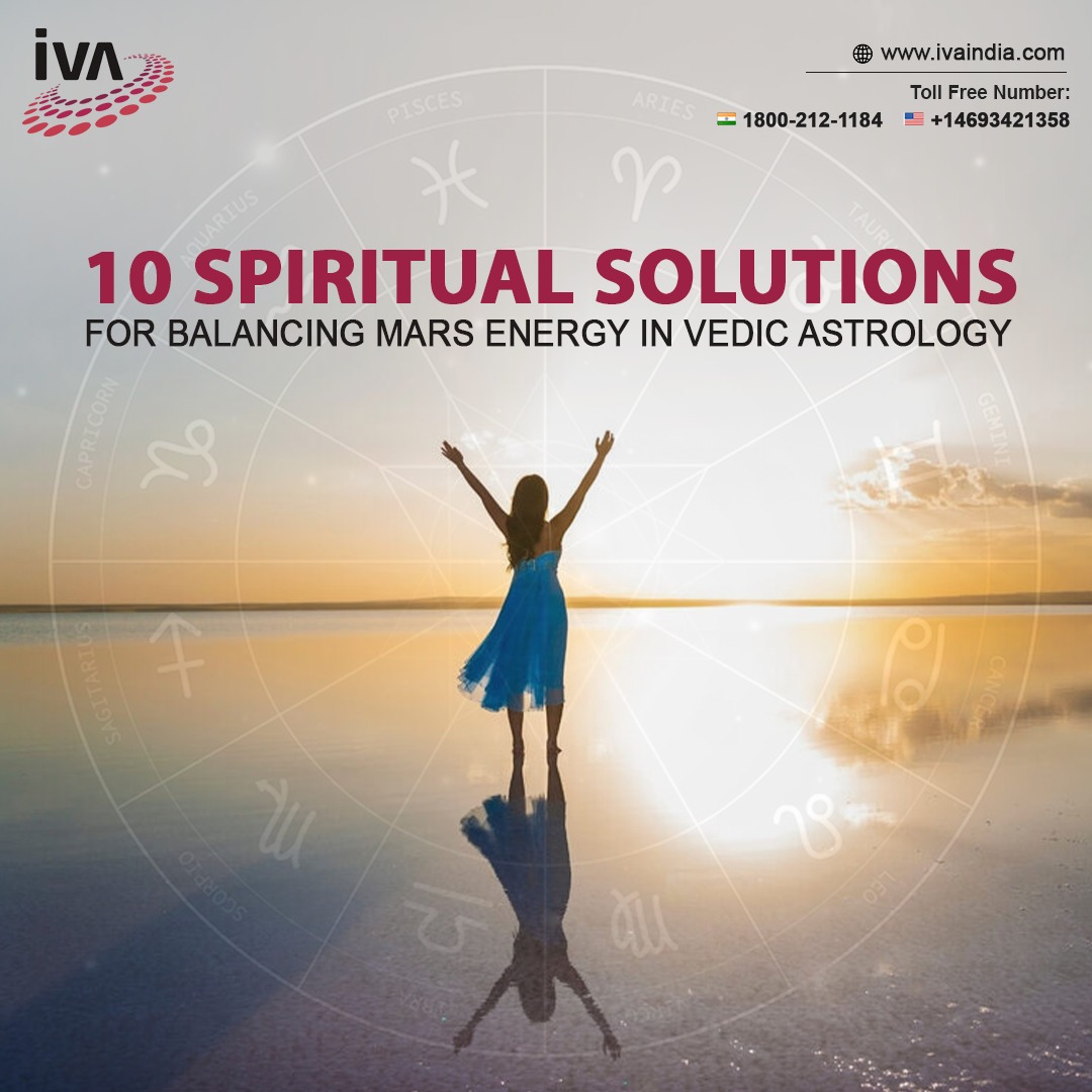 10 Spiritual Solutions of Balancing Mars Energy in Astrology