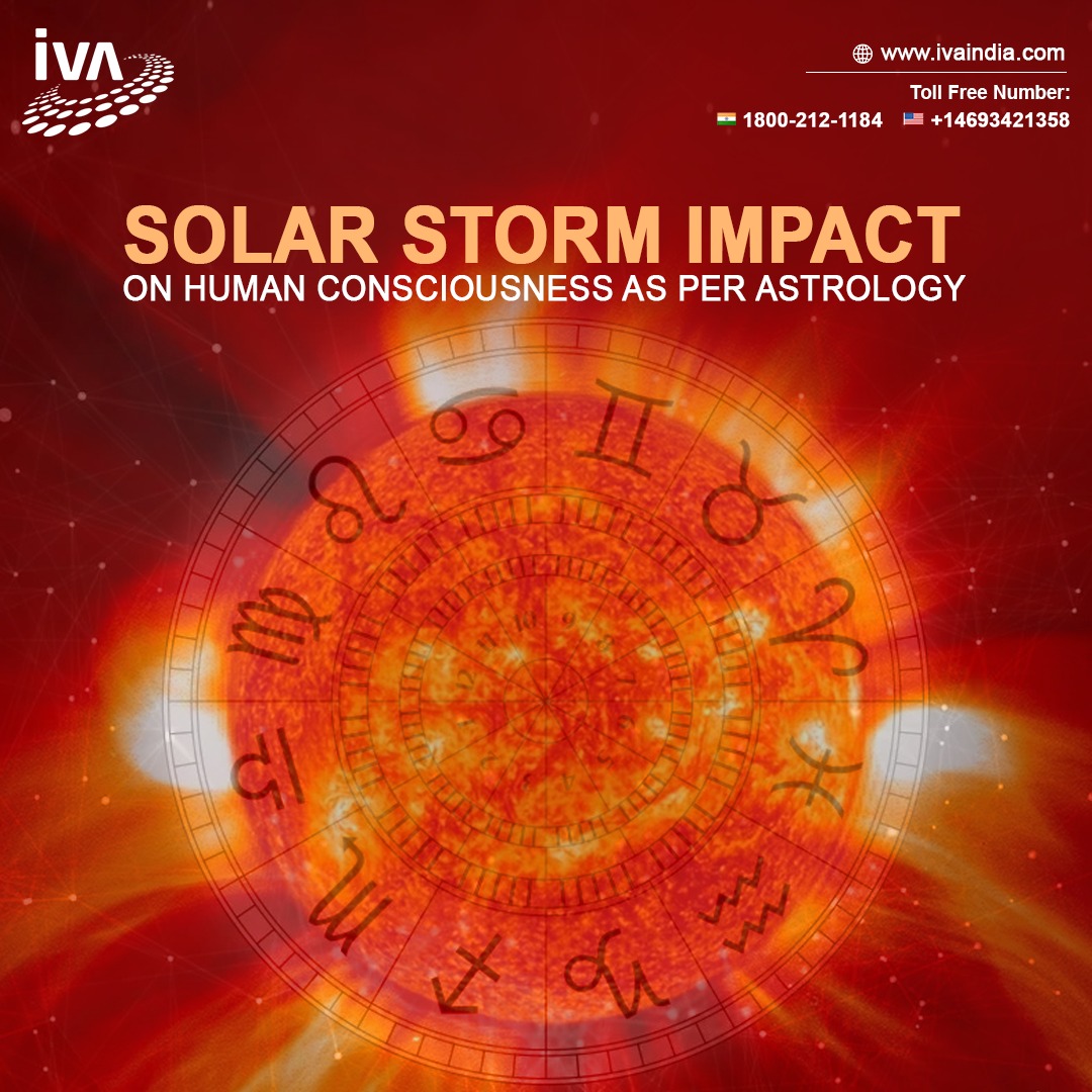 Solar Storm Impact on Human Consciousness as per Astrology