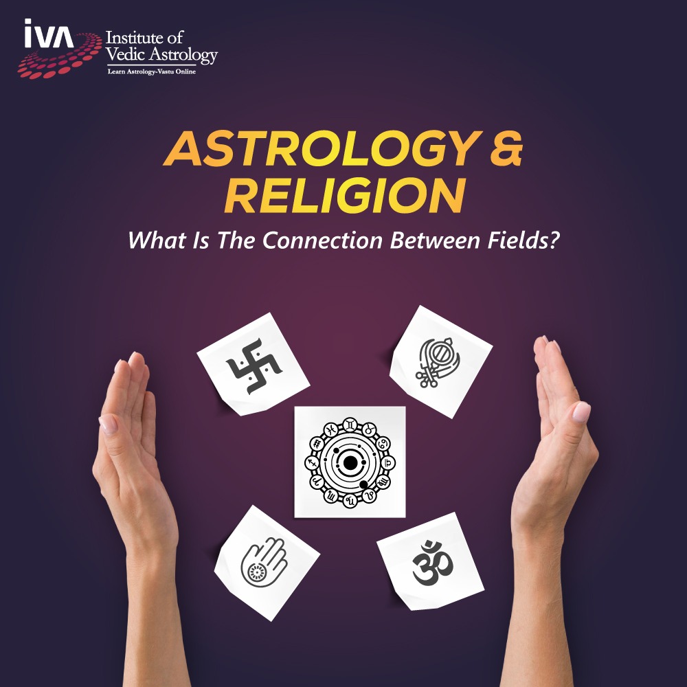 Astrology and Religion: What Is the Connection Between Fields?