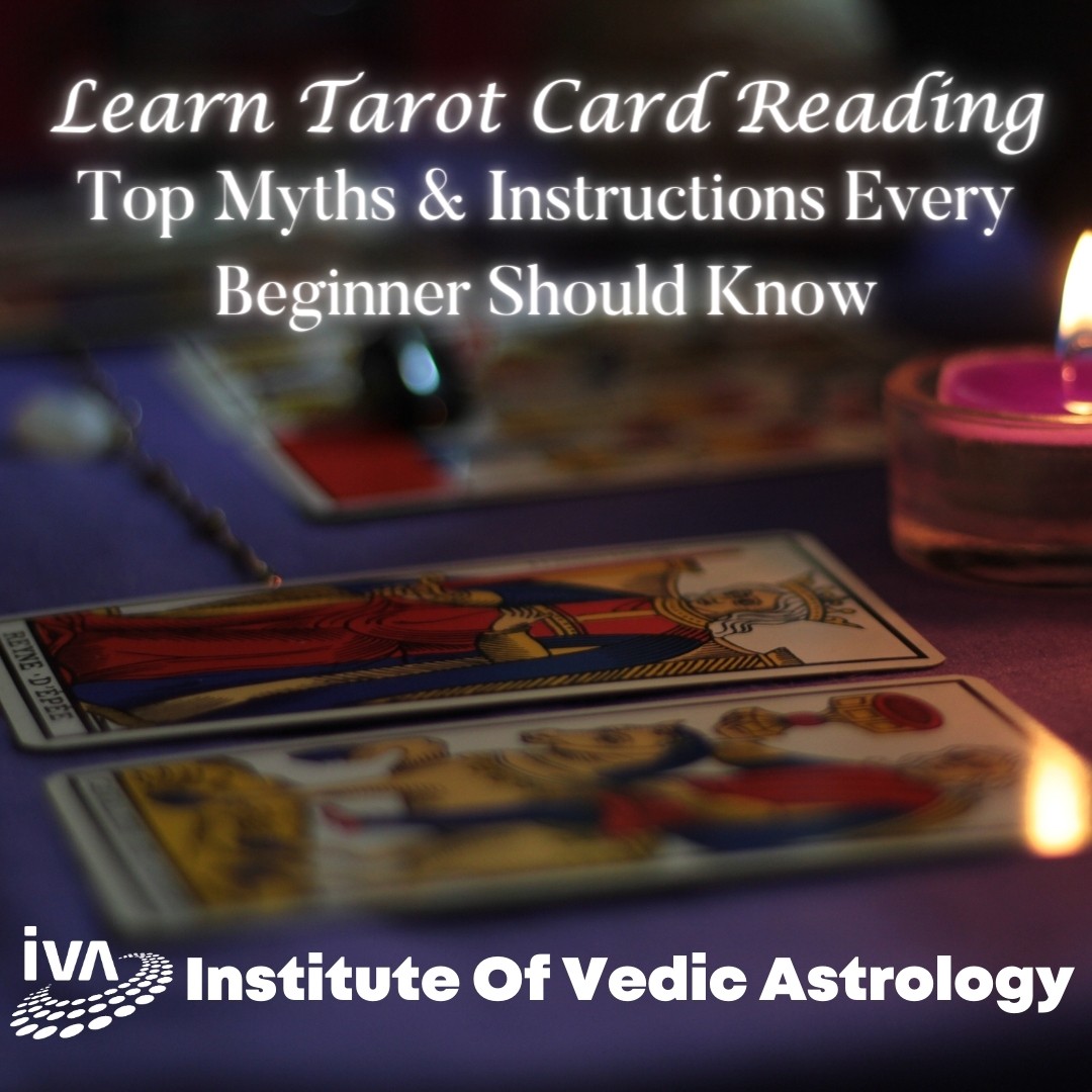 Learn Tarot Card Reading: Top Myths & Instructions...