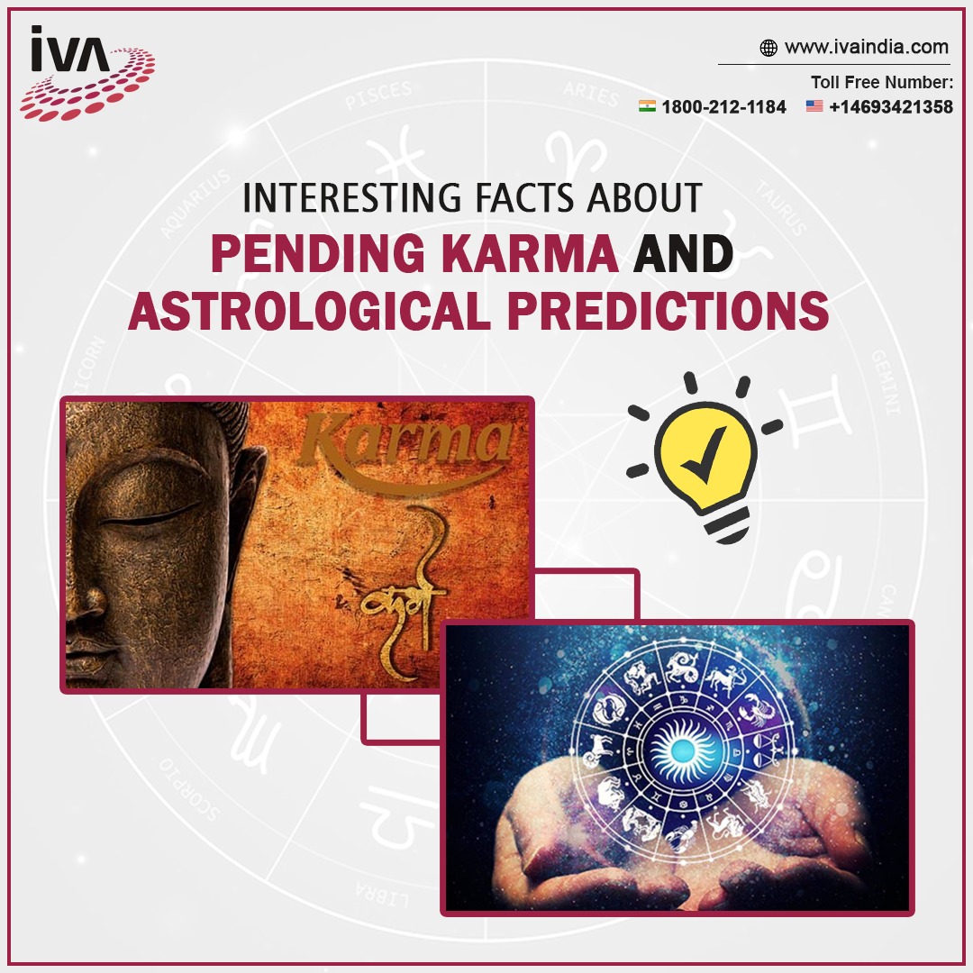 Facts about Pending Karma and Astrological Predictions